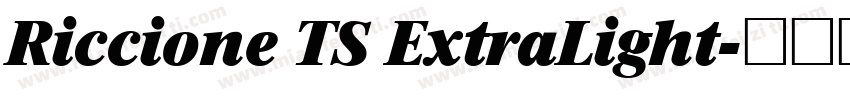 Riccione TS ExtraLight字体转换